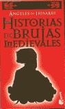 HISTORIAS DE BRUJAS MEDIEVALES | 9788483140765 | IRISARRI, ANGELES DE