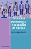 EDUCACION PERMANENTE Y EDUCACION DE ADULTOS | 9788434426542 | REQUEJO OSORIO, AGUSTIN