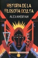 HISTORIA DE LA FILOSOFIA OCULTA | 9788477024323 | ALEXANDRIAN
