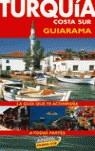 TURQUIA COSTA SUR GUIARAMA | 9788481659696 | THE AUTOMOBILE ASSOCIATION