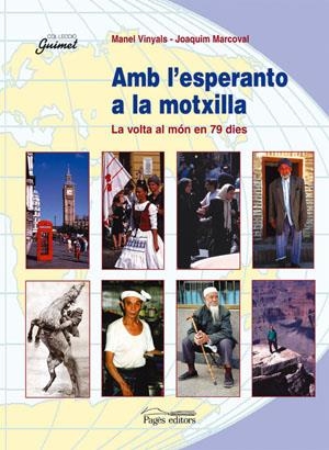 AMB L'ESPERANTO A LA MOTXILLA | 9788497790048 | VINYALS, MANEL / MARCOVAL, JOAQUIM