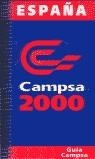 GUIA CAMPSA 2000 ESPAÑA | 9788447316083 | AA.VV.