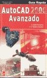 AUTOCAD 2000 AVANZADO, GUIA RAPIDA | 9788448125714 | LOPEZ FERNANDEZ, J.