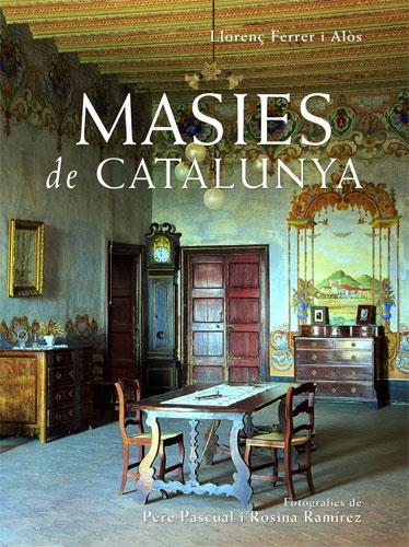 MASIES DE CATALUNYA | 9788496103306 | FERRER I ALÒS, LLORENÇ