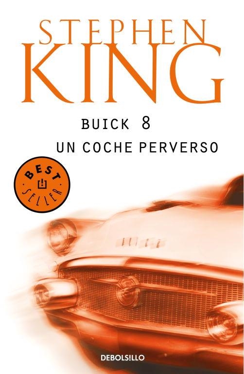 BUICK 8, UN COCHE PERVERSO | 9788497930840 | KING, STEPHEN