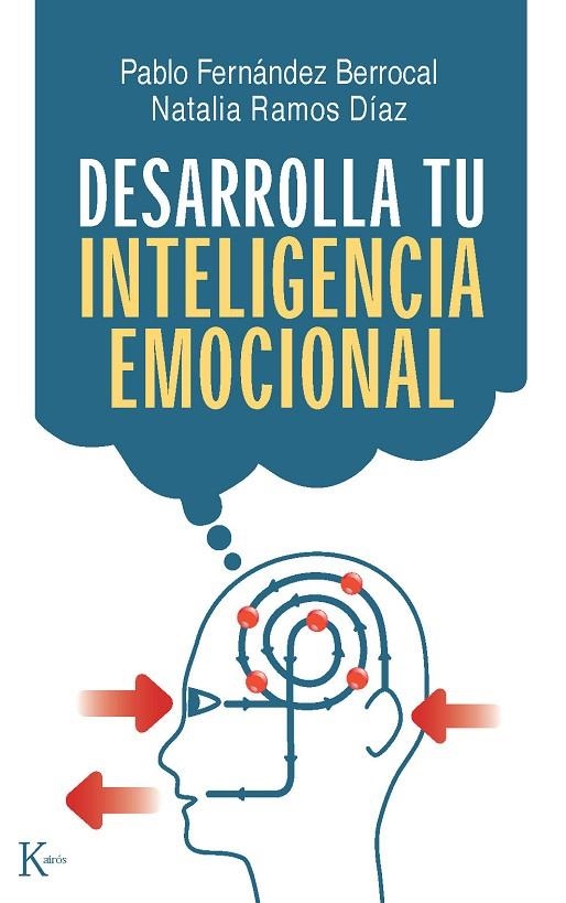 DESARROLLA INTELIGENCIA EMOCIONAL | 9788472455733 | FERNANDEZ BERROCAL, PABLO/RAMOS DIAZ, NATALIA