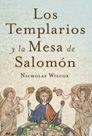 TEMPLARIOS Y LA MESA DE SALOMON, LOS | 9788427030671 | WILCOX, NICHOLAS