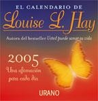 CALENDARIO DE LOUISE L. HAY. 2005 | 9788479535797 | L. HAY, LOUISE