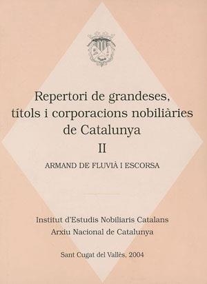 REPERTORI DE GRANDESES TITOLS I CORP.NOB. DE CAT. VOL.II | 9788497791090 | FLUVIÀ, ARMAND DE