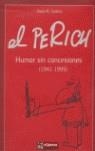 EL PERICH: HUMOR SIN CONCESIONES (1941-1995) | 9788497415644 | PERICH, JAUME : CADENA, JOSEP M.