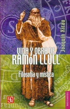 VIDA Y OBRA DE RAMON LLULL | 9789681673246 | XIRAU, JOAQUIN