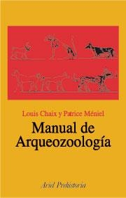 MANUAL DE ARQUEOZOOLOGÍA | 9788434467729 | CHAIX, LOUIS