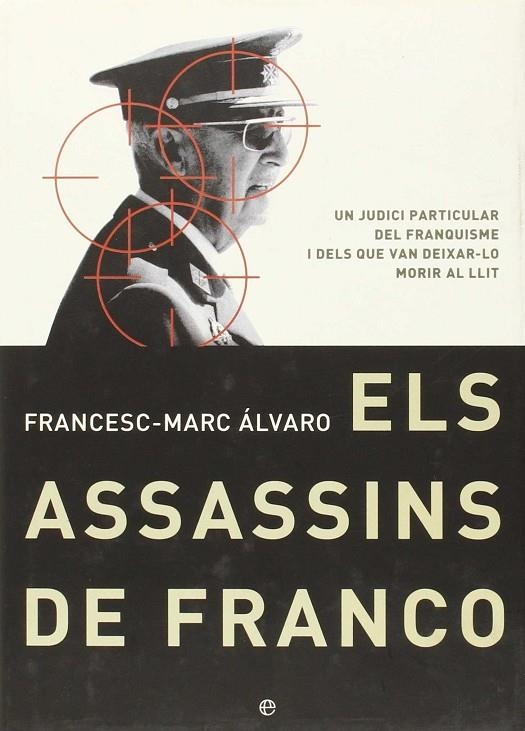 ASSASSINS DE FRANCO, ELS | 9788497343183 | ALVARO, FRANCESC-MARC
