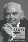ANTON GARCIA ABRIL UN INCONFORMISTA | 9788480486675 | RUIZ TARAZONA, ANDRES