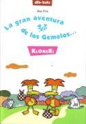 GRAN AVENTURA DE LOS GEMELOS KLONSKI, LA | 9788460973737 | FITO, ALEX