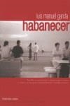 HABANECER | 9788493427689 | GARCIA, LUIS MANUEL