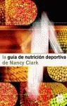 GUIA DE NUTRICION DEPORTIVA | 9788480198622 | CLARK, NANCY