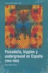 PSICODELIA HIPPIES Y UNDERGROUND EN ESPAÑA 1965-1980 | 9788480486927 | GARCIA LLORET, PEPE