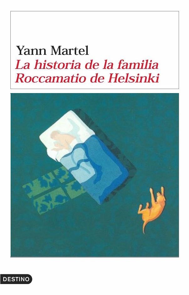 HISTORIA DE LA FAMILIA ROCCAMATIO DE HELSINKI, LA | 9788423338665 | MARTEL, YANN