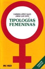 TIPOLOGIAS FEMENINAS | 9788496381391 | LOPEZ, CARMEN