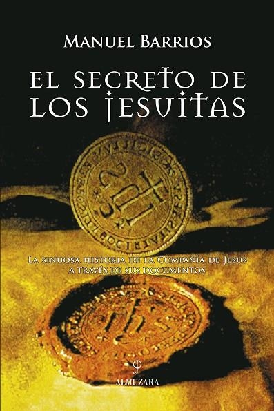 SECRETO DE LOS JESUITAS, EL | 9788496710153 | BARRIOS, MANUEL
