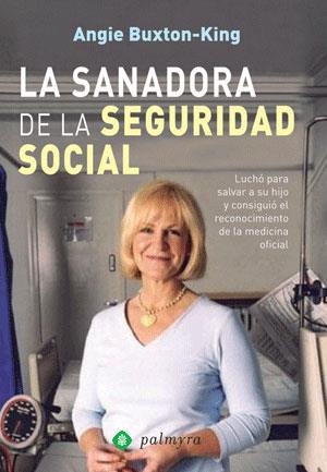 SANADORA DE LA SEGURIDAD SOCIAL, LA | 9788496665095 | BUXTON-KING, ANGIE