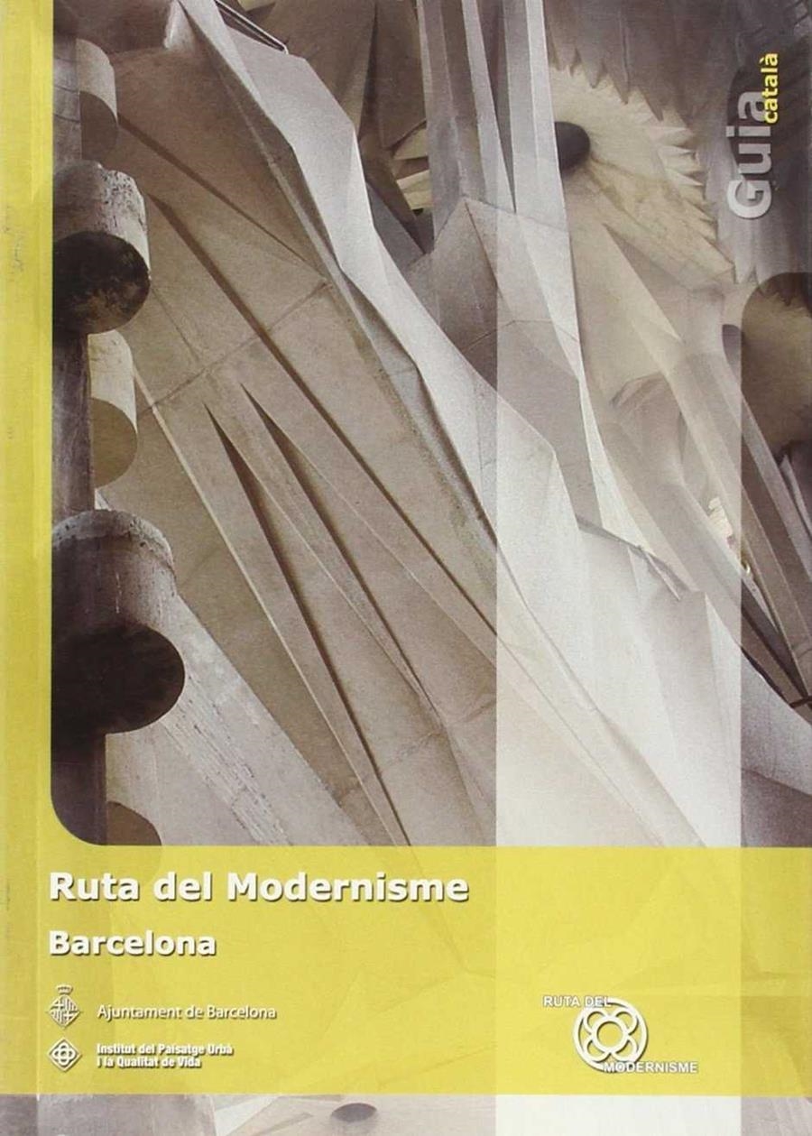 RUTA DEL MODERNISME DE BARCELONA | 9788493416928 | CAPILLA I MARTINEZ, ANTONI