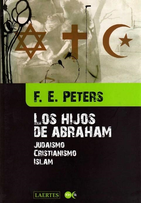 HIJOS DE ABRAHAM, LOS | 9788475845944 | PETERS, F.E.