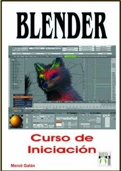 BLENDER CURSO DE INICIACION | 9788496097964 | GALÁN, MERCÈ