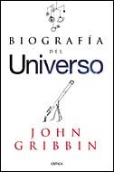 BIOGRAFIA DEL UNIVERSO | 9788484329145 | GRIBBIN, JOHN