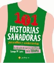 101 HISTORIAS SANADORAS PARA NIÑOS Y ADOLESCENTES | 9788496665194 | BURNS, GEORGE W.