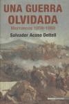 GUERRA OLVIDADA MARRUECOS 1859-1860, UNA | 9788496364936 | ACASO DELTELL, SALVADOR