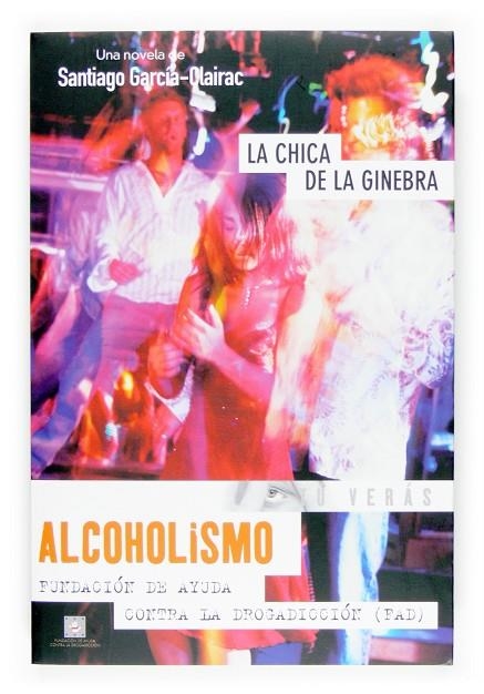 LA CHICA DE GINEBRA-ALCOHOLISMO | 9788467511819 | GARCIA-CLAIRAC, SANTIAGO