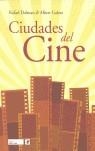 CIUDADES DE CINE | 9788496700055 | DALMAU, RAFAEL - GALERA, ALBERT