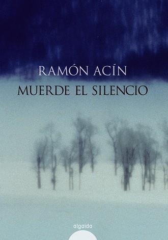MUERDE EL SILENCIO | 9788476476864 | ACIN, RAMON