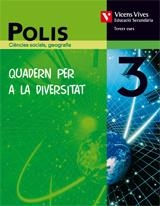 POLIS 3 QUADERN PER A LA DIVERSITAT | 9788431615772 | EDICIONES VICENS VIVES, S.A.