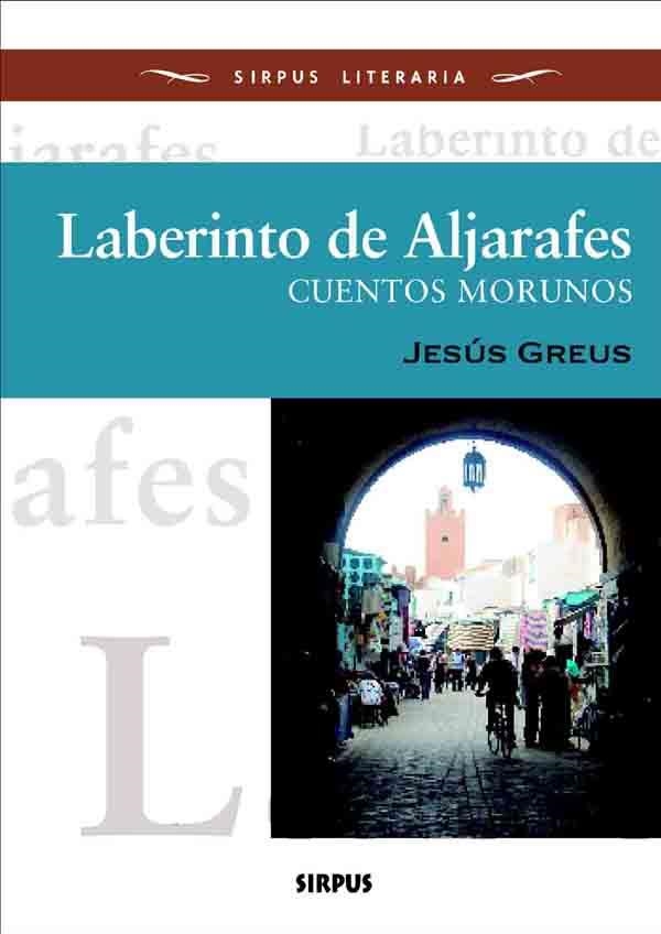 LABERINTO DE ALJARAFES | 9788496483576 | GREUS, JESUS