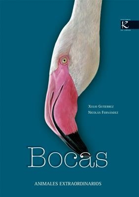BOCAS ANIMALES EXTRAORDINARIOS | 9788496957282 | GUTIERREZ, XULIO