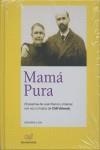 MAMA PURA | 9788493561352 | VALVERDE, CHILI