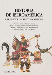 HISTORIA DE IBEROAMERICA (VOL.1) PREHISTORIA E HISTORIA ANTI | 9788437624563 | LUCENA, MANUEL (COORD.)