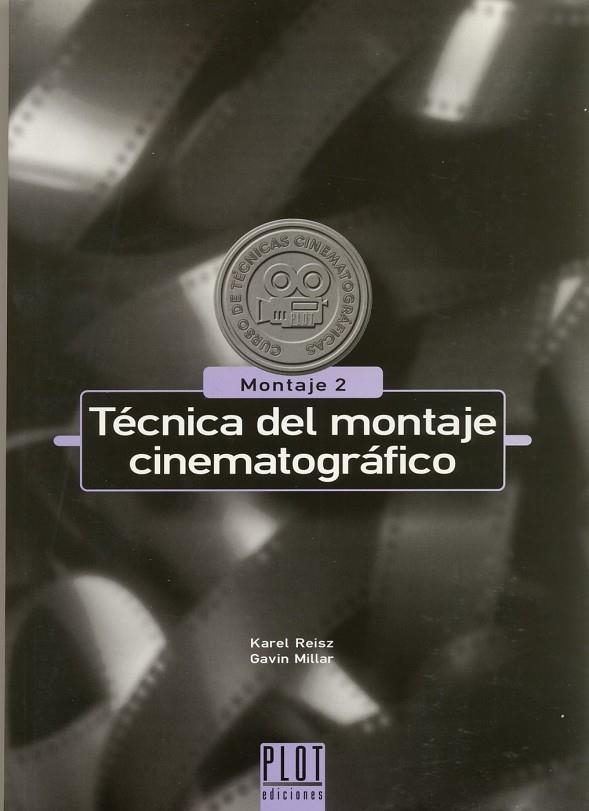 TECNICA DEL MONTAJE CINEMATOGRAFICO | 9788486702601 | REISZ, KAREL - MILLAR, GAVIN