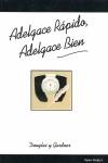 ADELGACE RAPIDO  ADELGACE BIEN | 9788495292353 | DOUGLAS Y GARDENER