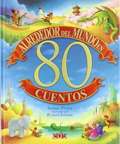 ALREDEDOR DEL MUNDO EN 80 CUENTOS | 9788496609167 | PIROTTA, SAVIOUR