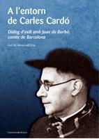 A L'ENTORN DE CARLES CARDO | 9788497913935 | MONCUNILL, LLUIS M