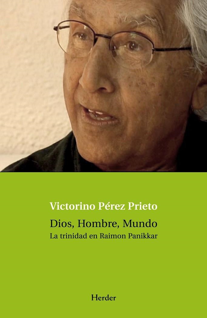 DIOS HOMBRE MUNDO LA TRINIDAD EN RAIMON PANIKKAR | 9788425425752 | PEREZ PRIETO, VICTORINO