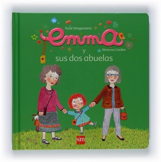 EMMA Y SUS DOS ABUELAS | 9788467527544 | MORGENSTERN, SUSIE