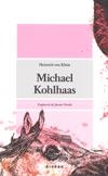 MICHAEL KOHLHAAS : D'UNA ANTIGA CRONICA | 9788461251377 | KLEIST, HEINRICH VON