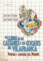 LLIBRE DE LES CATANIES I LES COQUES DE VILAFRANCA, EL | 9788497914932 | SOLE, JOAN