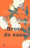 BROTS DE SAUC | 9788492544240 | CULLERE, FRANCESC