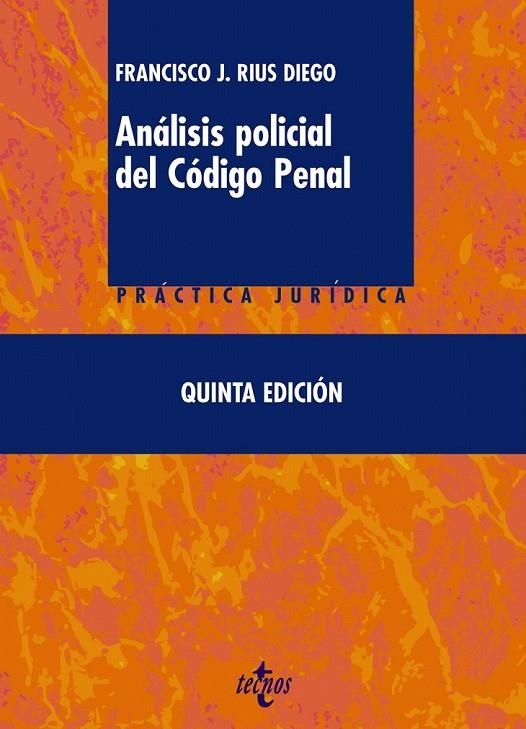 ANALISIS POLICIAL DEL CODIGO PENAL | 9788430956098 | RIUS DIEGO, FRANCISCO J.